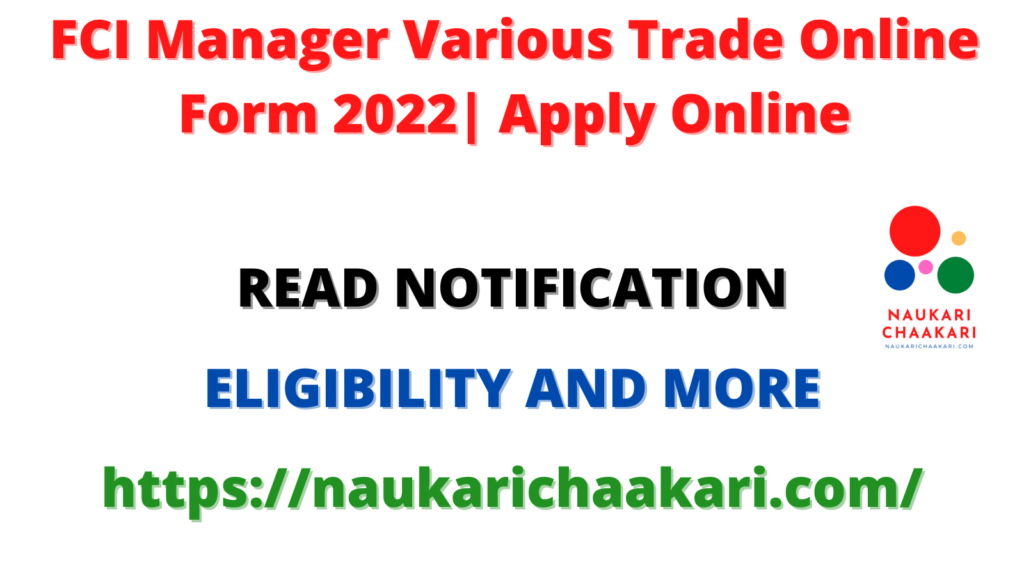 FCI Manager Various Trade Online Form 2022