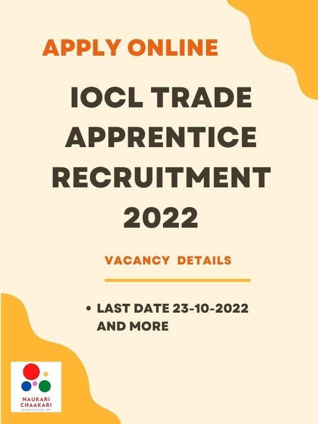 IOCL Trade Apprentice Recruitment 2022