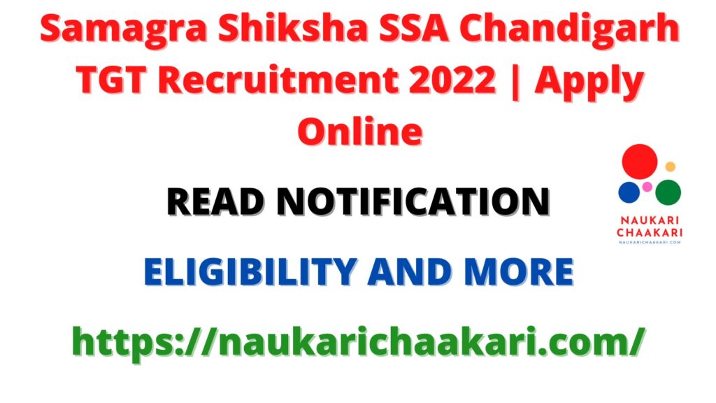 Samagra Shiksha SSA Chandigarh TGT Recruitment 2022