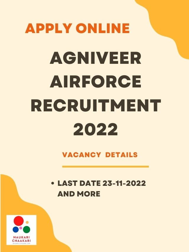 Agniveer Airforce Recruitment 2022 Apply Online